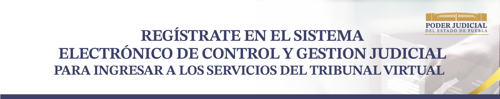 Sistema Electrónico de Control y Gestión Judicial