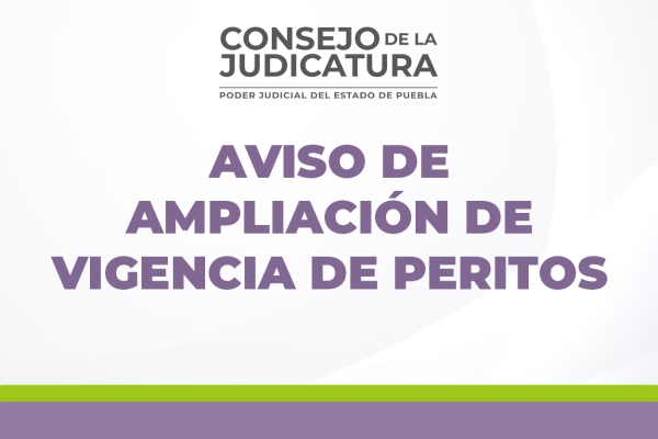 Aviso de ampliación de vigencia de peritos